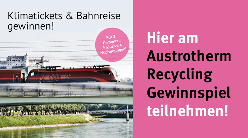 Hier am Austrotherm Recycling Gewinnspiel teilnehmen!